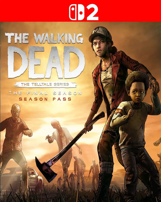 🧟‍♀️ The Walking Dead: Final Season Pass™ - Nintendo Switch 2®