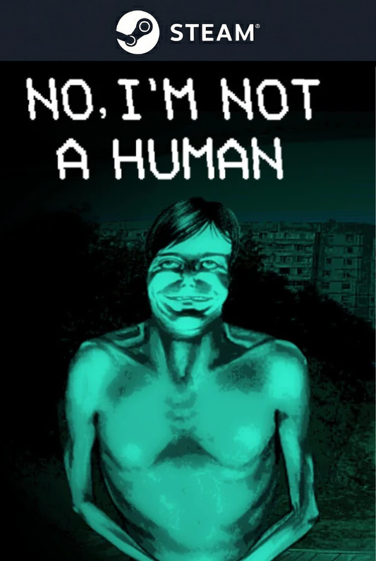 🖥️ No, I’m not a Human™ - PC Steam®